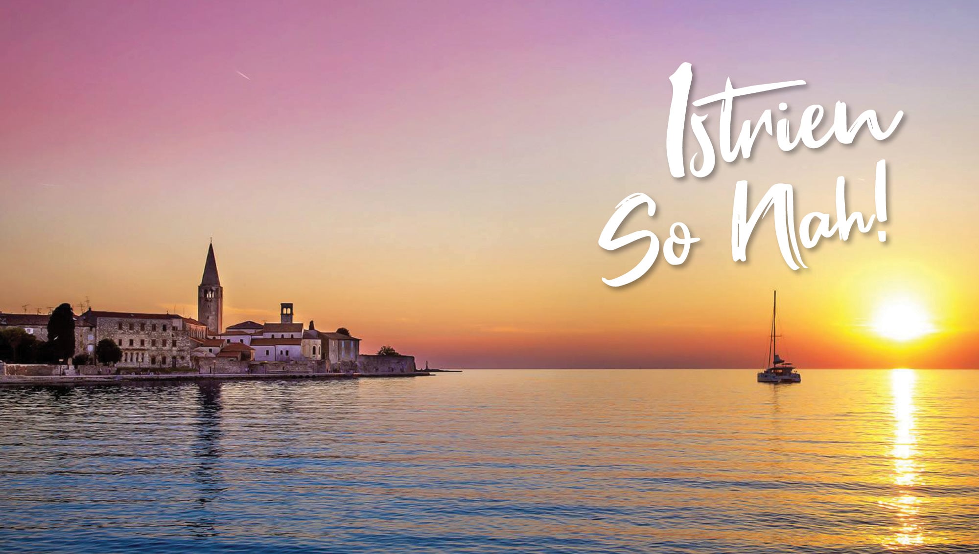 Kampanja Istrien so nah!
